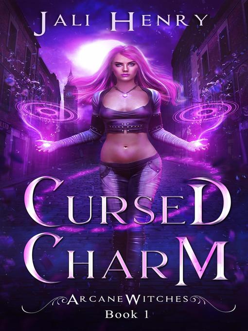 Title details for Cursed Charm by Jali Henry - Available